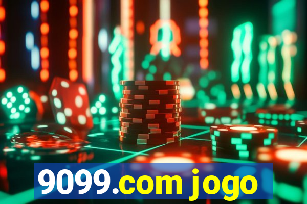 9099.com jogo